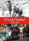 VIVA LA VUELTA 1935-2012