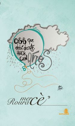 COSAS QUE DEBÍ DECIRTE HACE CIEN AÑOS