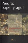 PIEDRA, PAPEL Y AGUA
