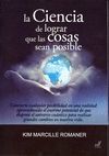 CIENCIA DE LOGRAR QUE LAS COSAS SEAN POSIBLES, LA