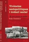 VIVÈNCIES SOCIOPOLÍTIQUES I TREBALL SOCIAL