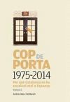COP DE PORTA. 1975-2014