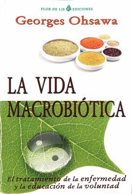 VIDA MACROBIÓTICA, LA