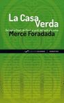 CASA VERDA, LA