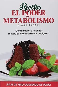 RECETAS - EL PODER DEL METABOLISMO (2ª ED.)