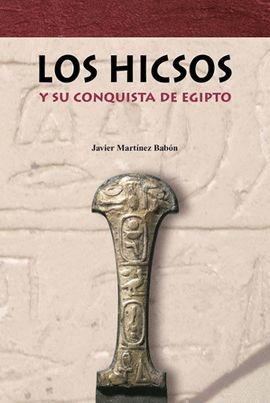 HICSOS Y SU CONQUISTA DE EGIPTO, LOS