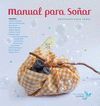 MANUAL PARA SOÑAR - ENTRENATE PARA SOÑAR