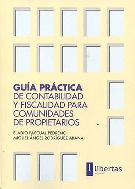 GUÍA PRÁCTICA DE CONTABILIDAD Y FISCALIDAD PARA COMUNIDADES DE PROPIETARIOS