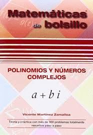 POLINOMIOS Y NÚMEROS COMPLEJOS