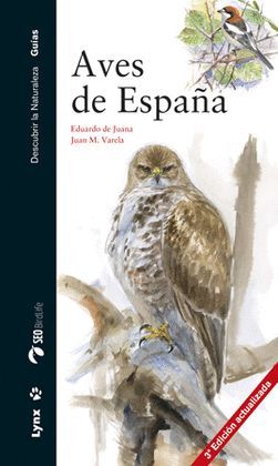 AVES DE ESPAÑA (3ª EDICIÓN ACTUALIZADA)