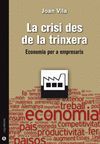 CRISI DES DE LA TRINXERA, LA