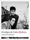 ECLIPSE DE YUKIO MISHIMA, EL