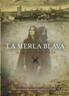 MERLA BLAVA, LA