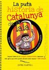 PUTA HISTÒRIA DE CATALUNYA DE LA IAIA, LA