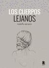 CUERPOS LEJANOS, LOS