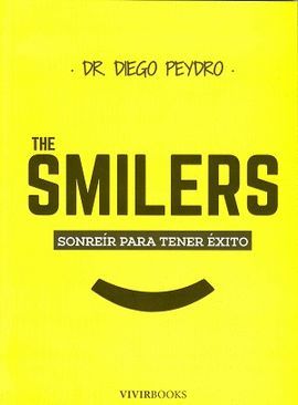 THE SMILERS. SONREÍR PARA TENER ÉXITO
