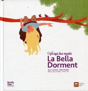 BELLA DORMENT, LA