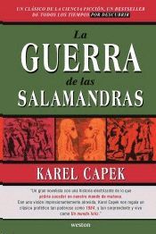 GUERRA DE LAS SALAMANDRAS, LA