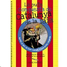 PUTA CONQUESTA DE CATALUNYA DE LA IAIA, LA