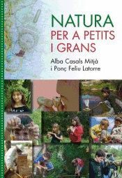 NATURA PER A PETITS I GRANS