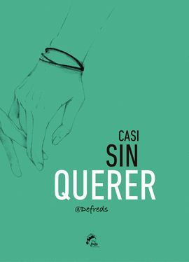 CASI SIN QUERER : @DEFREDS