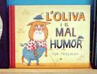 OLIVA I EL MAL HUMOR, L'