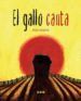 GALLO CANTA, EL