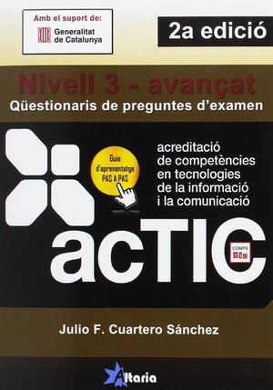 ACTIC 3 AVANÇAT - QÜESTIONARIS DE PREGUNTES D'EXAMEN