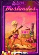 MALDITAS BASTARDAS