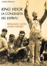 KING VIDOR: LA CONQUISTA DEL ESPÍRITU - I PRIMERA PLENITUD