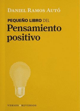 PEQUEÑO LIBRO DEL PENSAMIENTO POSITIVO