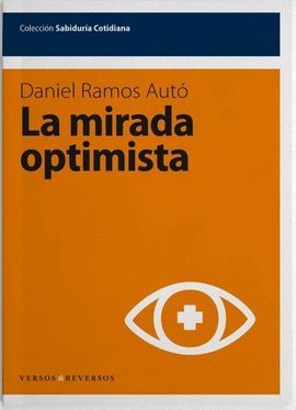 MIRADA OPTIMISTA, LA
