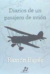 DIARIOS DE UN PASAJERO DE AVION