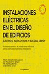 INSTALACIONES ELÉCTRICAS EN EL DISEÑO DE EDIFICIOS. PROBLEMAS RESUELTOS DE INSTALACIONES ELÉCTRICAS