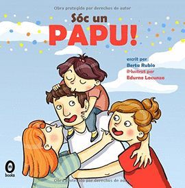 SÓC UN PAPU!!