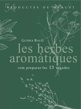 HERBES AROMÀTIQUES, LES