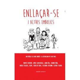 ENLLAÇAR-SE I ALTRES EMBOLICS