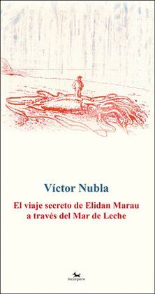 VIAJE SECRETO DE ELIDAN MARAU A TRAVÉS DEL MAR DE LECHE, EL