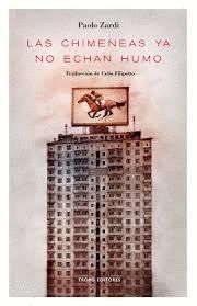 CHIMENEAS YA NO ECHAN HUMO, LAS