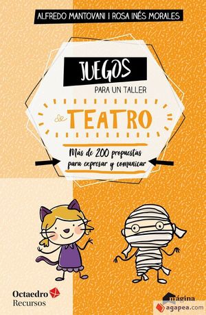 JUEGOS PARA UN TALLER DE TEATRO