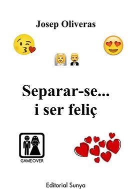 SEPARAR-SE I SER FELIÇ...