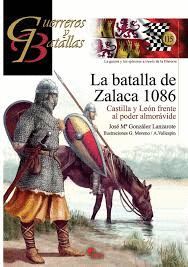 BATALLA DE ZALACA 1086, LA
