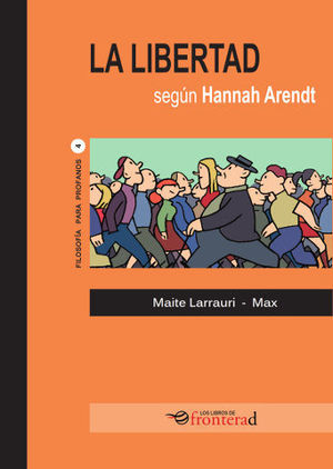 LIBERTAD SEGÚN HANNAH ARENDT, LA