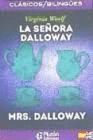 LA SEÑORA DALLOWAY / MRS. DALLOWAY (BILINGÜE)