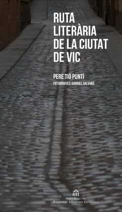 RUTA LITERÀRIA DE LA CIUTAT DE VIC