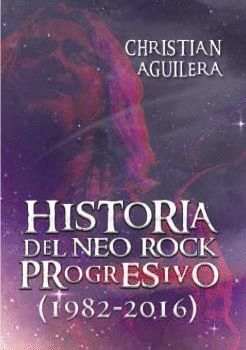 HISTORIA DEL NEO ROCK PROGRESIVO