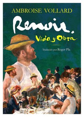 RENOIR. VIDA Y OBRA