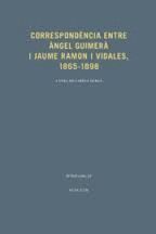 CORRESPONDÈNCIA ENTRE ÀNGEL GUIMERÀ I JAUME RAMON I VIDALES, 1865–1898