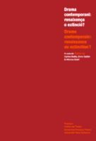 DRAMA CONTEMPORANI: RENAIXENÇA  O EXTINCIÓ?