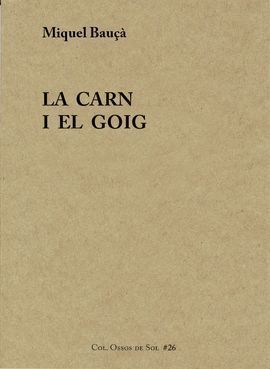 CARN I EL GOIG, LA